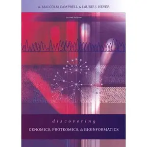 USED-Discovering Genomics, Proteomics and Bioinformatics (2nd Edition) by A. Malcolm Campbell (Paperback)