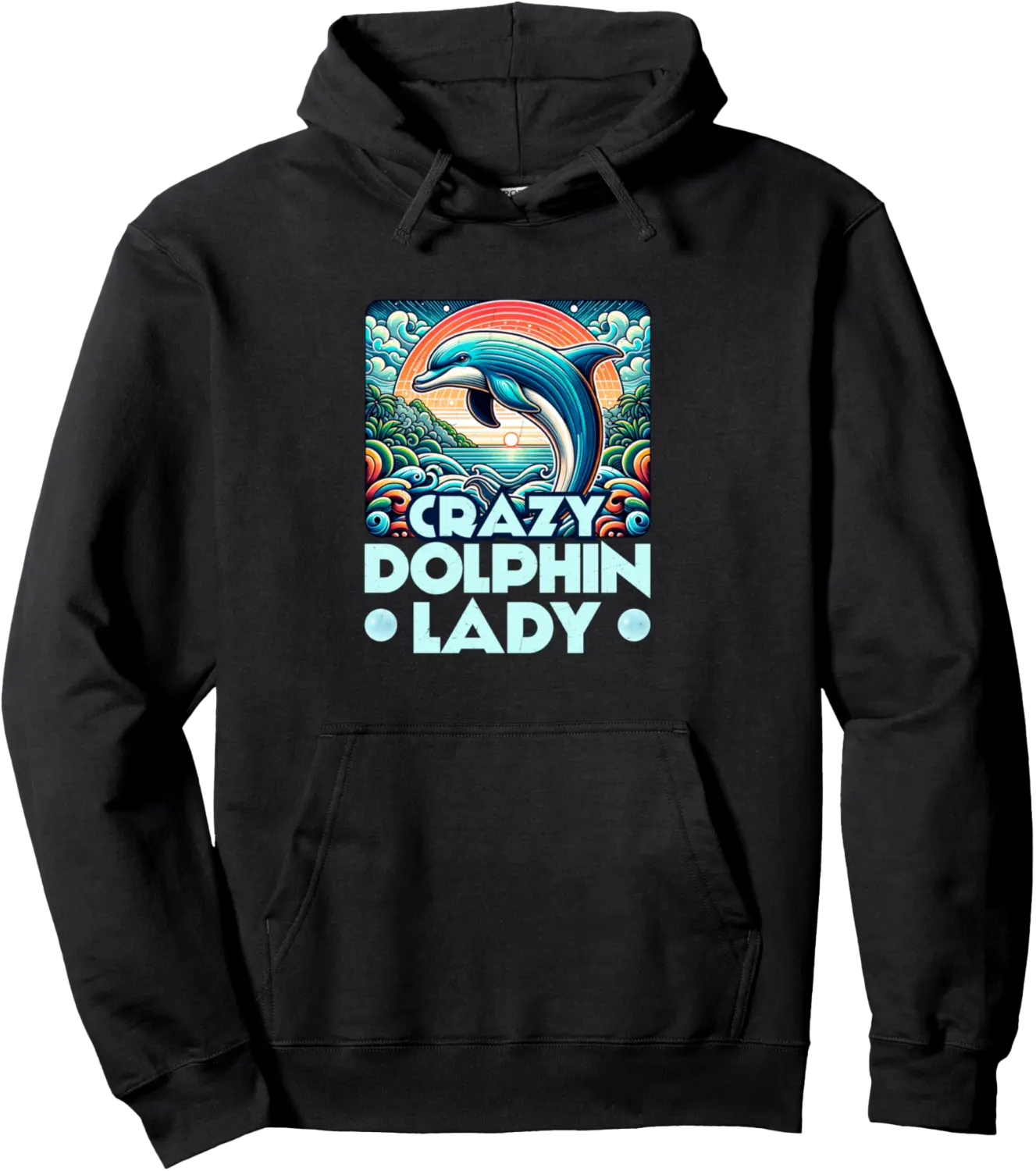 Crazy Dolphin Lady Marine Biology Beach Vacation Pullover Hoodie - Briannama Shop 31B0DDQK272P