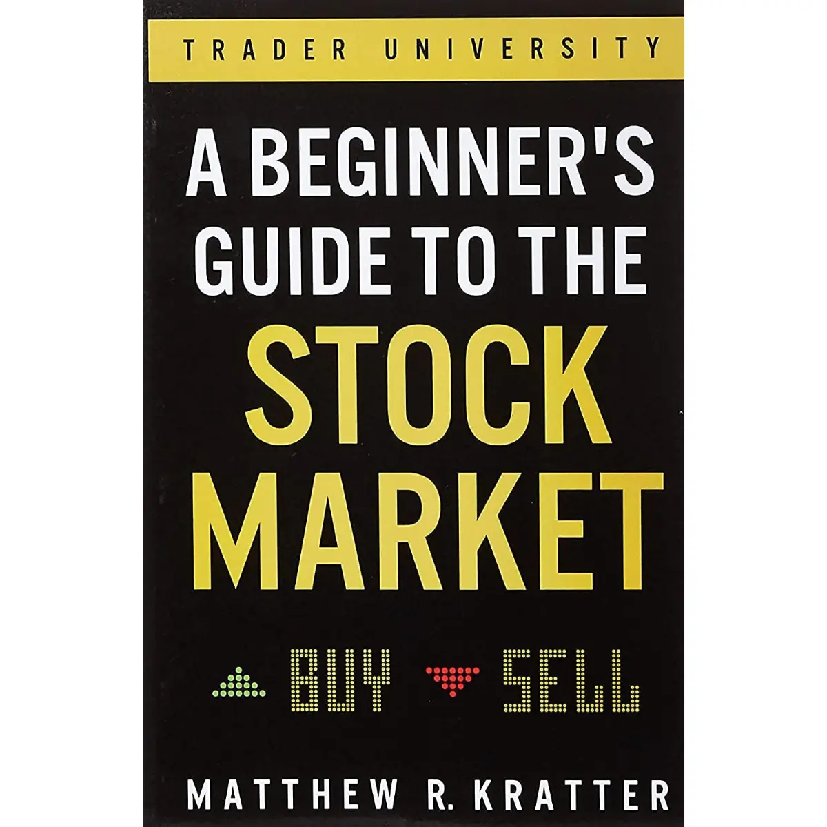 Beginner’s Guide to the Stock Market | Investing Basics & Money-Making Strategies | Personal Finance & Trading Book - Paperback