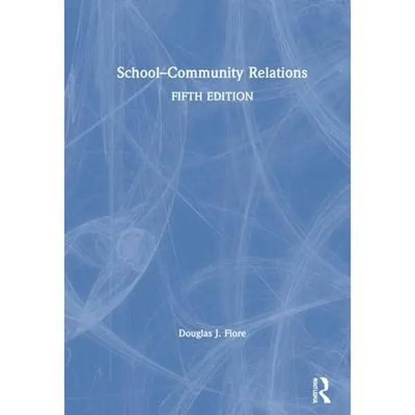 USED Book - School-Community Relations by Fiore, Douglas J. (Hardcover) - english