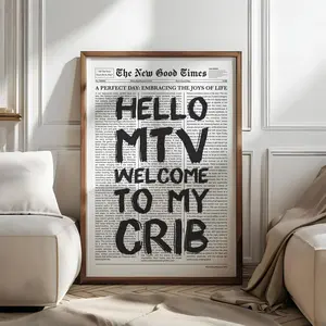 [SALE UP TO 30%] Welcome To My Crib Poster, Trendy Newspaper Print, Retro MTV Inspired Wall Art, Positive Funny Quote, Optional Frame
