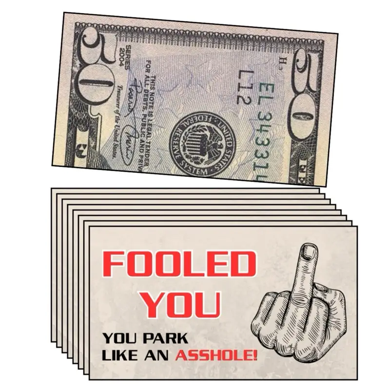 You Park Like An A-hole Bad Parking Prank Cards Look Like $50 Money from a Distance - 50 qty - leave them under Vehicle Wipers of Horrible A-Hole Driv