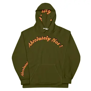 Absolutely Not Unisex Hoodie