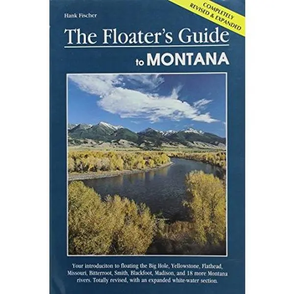 USED Book - Floater's Guide to Montana, Revised by Hank Fischer (Paperback) - english