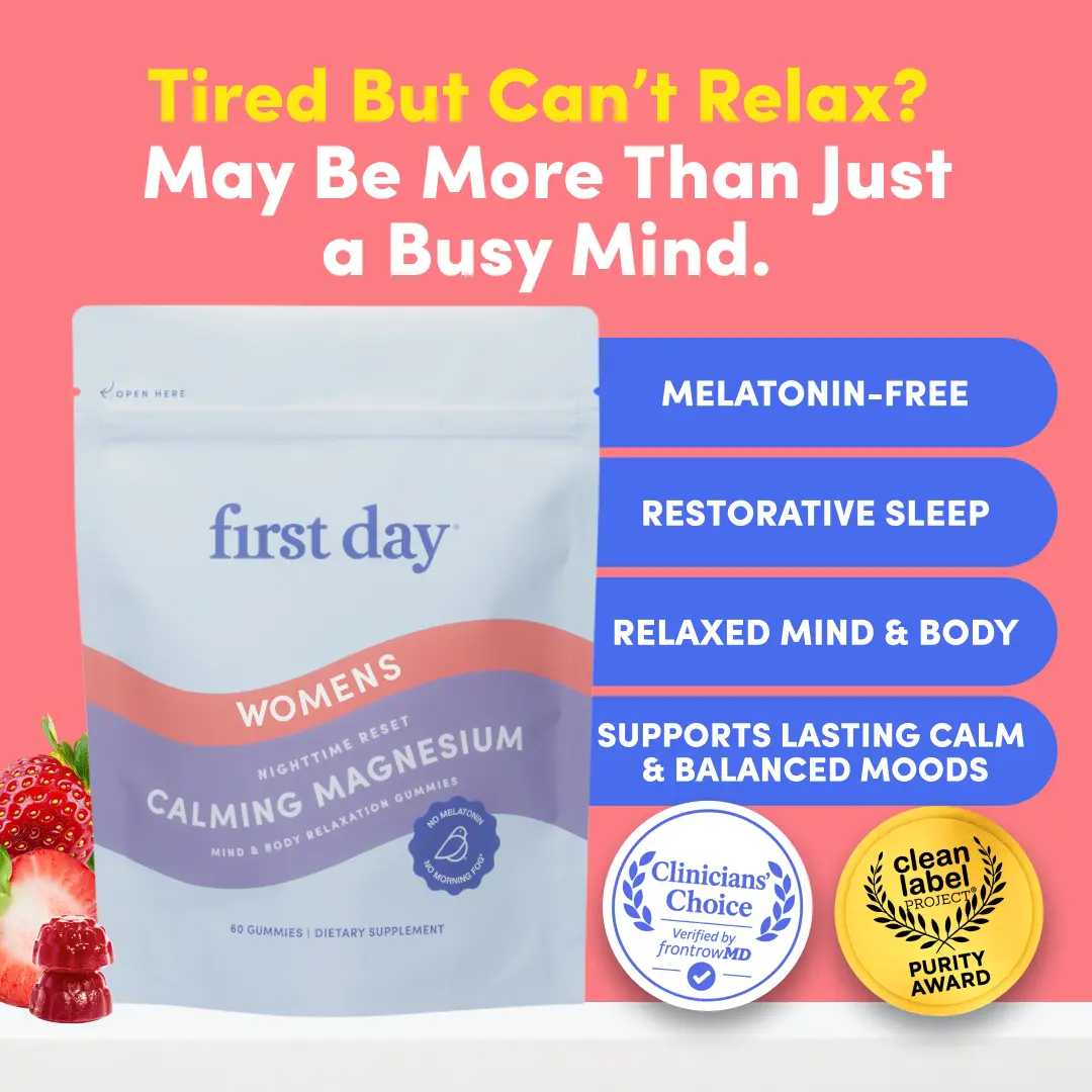 First Day Women's Calming Magnesium Gummies 18+, Natural Strawberry Flavor — Magnesium Citrate, Suntheanine, Zembrin — Relaxation, Restful Sleep, Stress Relief, Mood Support — No Melatonin, 30-Day Supply, Vegan, Non-GMO, No Junk