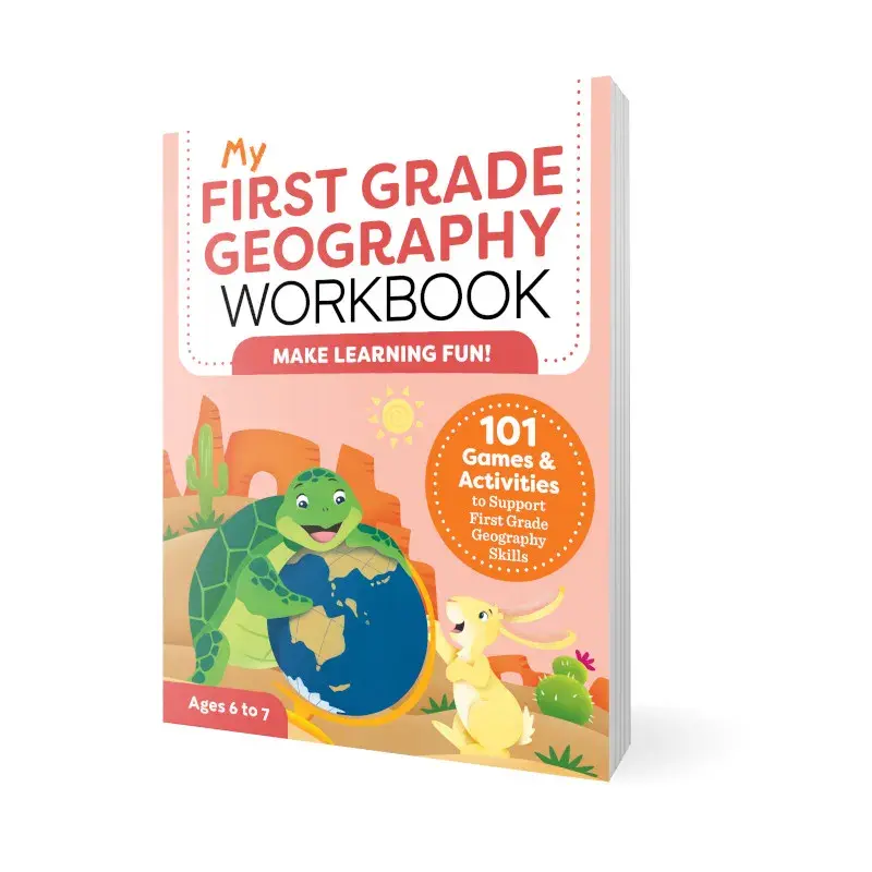 My First Grade Geography Workbook – Summer Bridge Workbook with 101 Geography Games & Activities for Ages 6–7