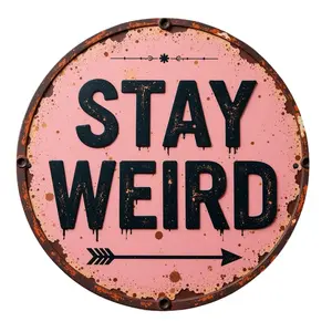 2D Flat, Stay Weird Metal Wall Art Sign - 7.87 Inch Round Vintage Rustic Iron Decor with Distressed Edges & Pink Dripping Paint Effect - Easy to Hang Indoor/Outdoor Durable Wall Decor for Home, Cafe, Office, Pet Shop - Quirky Room Decor Statement