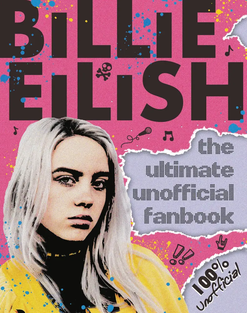 Used Book - Billie Eilish: The Ultimate Unofficial Fanbook (Paperback) by Sally Morgan - English, Includes Facts, Photos, Music, Lyrics, Interviews, Ocean Eyes Story