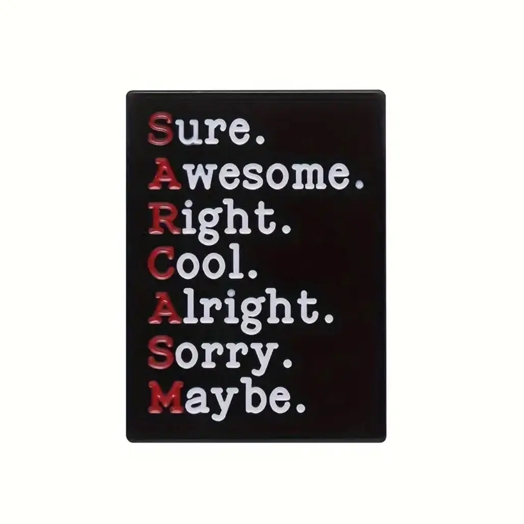 Funny sarcasm enamel pin Funny sarcasm enamel pin