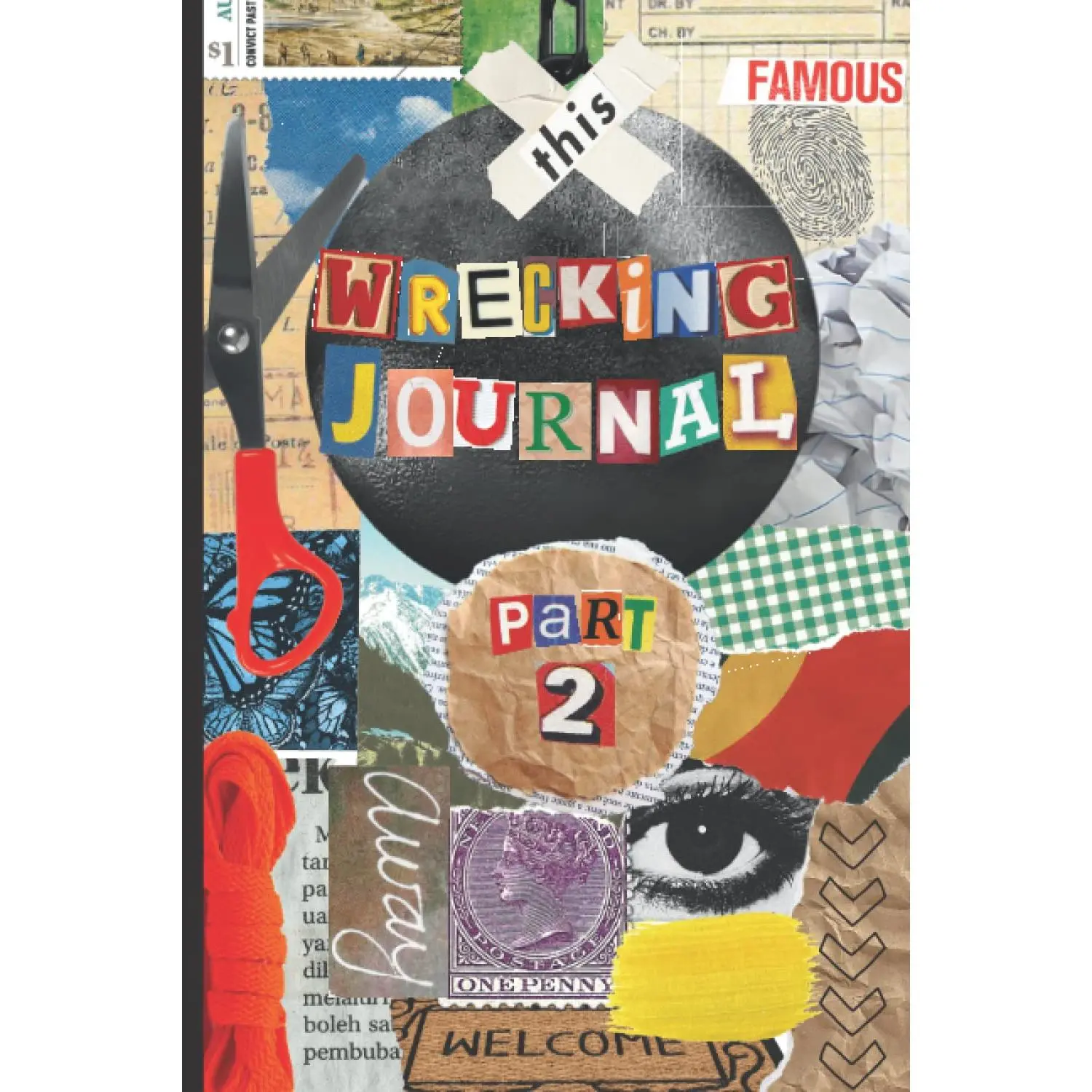 Wrecking Journal Part 2: Wreck and Break This Journal for Teen and ,  Creative Task To Complete and Have Fun - Paperback