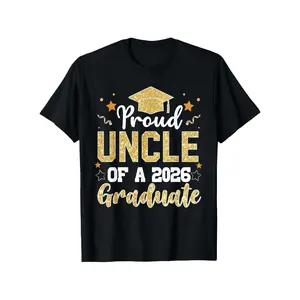 Uncle Senior 2026 Proud Uncle of a Graduate from The Class of 2026 T-Shirt, Style 1, Unisex - Spring, Valentine'S Day, St. Patrick'S Day, Graduation Season, Easter Gifts for Retired Dads, Moms, Parents, Friends, Family, And Coworkers (Shirt Only)