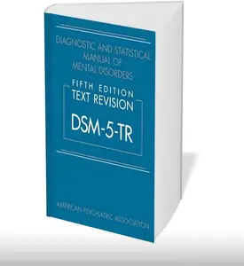 Diagnostic and Statistical Manual of Mental Disorders, Text Revision Dsm-5-tr PAPERBACK EDITION