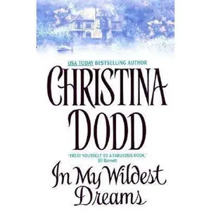 USED-In My Wildest Dreams by Dodd, Christina (Mass Market Paperback)