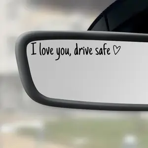 4 PCS Vinyl Decal for Car,4 Counts Set I Love You Drive Safe Car Mirror Decal,Car Rearview Mirror Sticker,Universal Car Accessory.