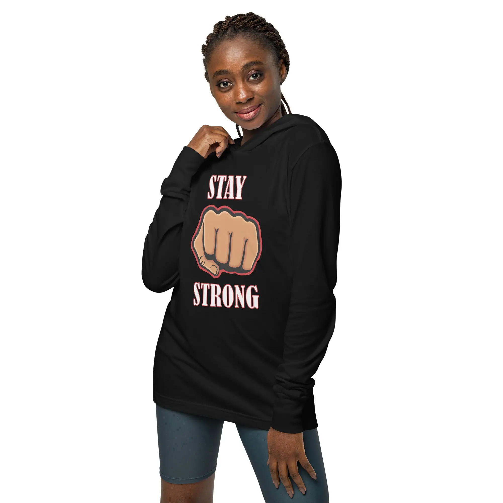 "Stay Strong" Hooded Long-Sleeve Tee