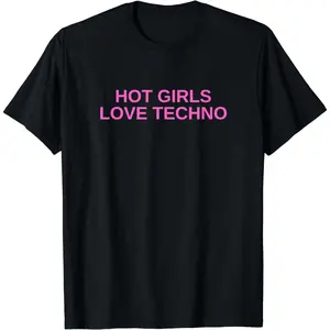 Cotton Short Sleeve Hot Girls Love Techno Funny EDM House DJ Rave Novelty T-Shirt For Men Women