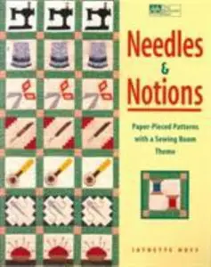 USED-Needles and Notions: Paper-Pieced Patterns with a Sewing Room Theme by Jaynette Huff (Paperback)