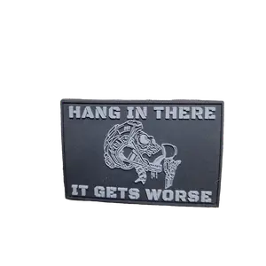 Hang in There It Gets Worse PVC Patch – Tactical Morale Patch for Military & First Responders