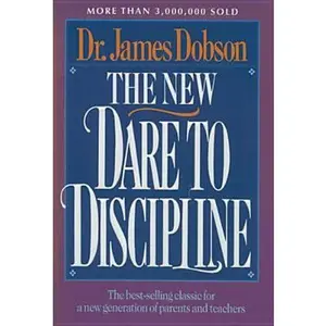 USED-The New Dare to Discipline by James C. Dobson (Hardcover)