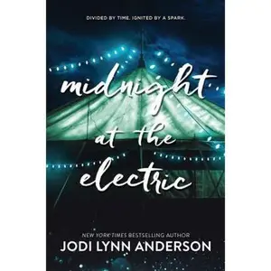 USED-Midnight at the Electric by Anderson, Jodi Lynn (Hardcover)