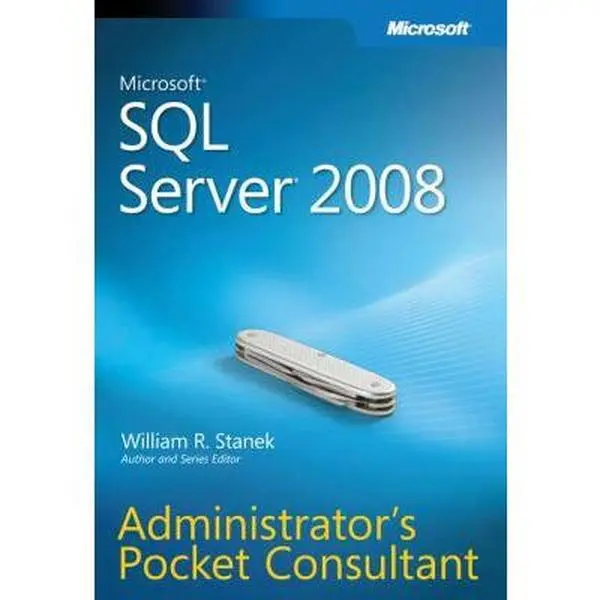USED-Microsoft® SQL Server® 2008 Administrator's Pocket Consultant by William R. Stanek (Paperback)