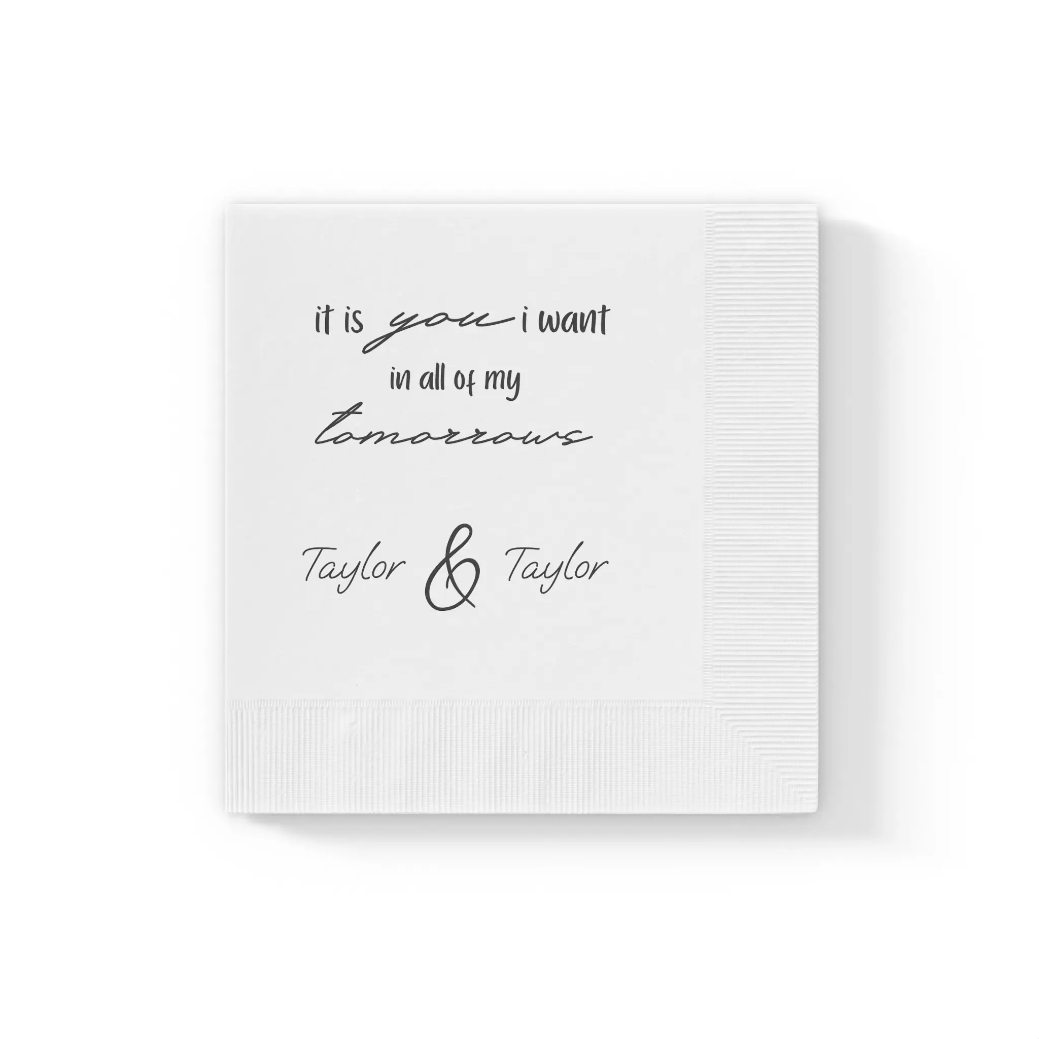 it is you I want in all of my tomorrows Napkins | Personalized Wedding Cocktail Napkins