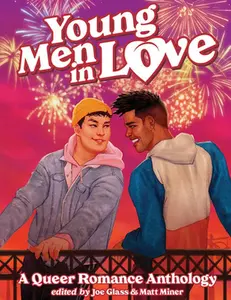 USED-Young Men in Love: A Queer Romance Anthology by Booher, David M. (Paperback)