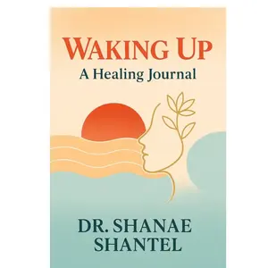 Waking Up: A Guided Healing Journal