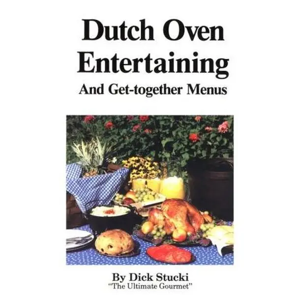USED-Dutch Oven Entertaining by Dick Stucki (Paperback)