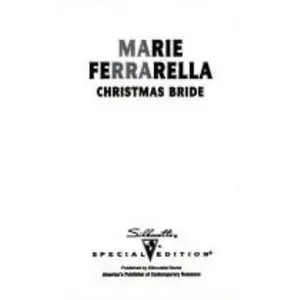 USED-Christmas Bride (That's My Baby! Christmas Arch Treatment) (Silhouette Special Edition, No 1069) by Marie Ferrarella (Unknown)