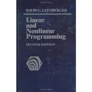 USED-Linear and Nonlinear Programming: Second Edition by Luenberger, David G. (Hardcover)