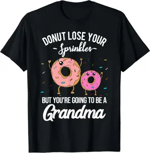 100% Cotton Fashion Garment You're Going to be a Grandma Pregnancy Announcement Funny T-Shirt