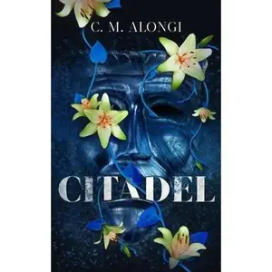 Citadel -- C. M. Alongi, Paperback