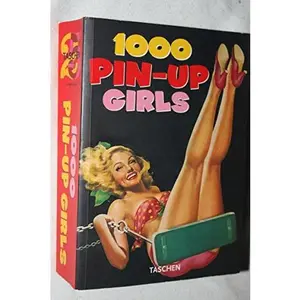 USED-1000 Pin-up Girls: Twenty Fifth Anniversary Edition by Burkhard Riemschneider (Paperback)