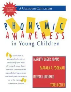 USED-Phonemic Awareness in Young Children: A Classroom Curriculum by Adams, Marilyn J. (Spiral-bound)