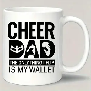 Cheer Dad Ceramic Mug Durable Multipurpose Coffee Cup Reusable Hand Wash Only Perfect Gift for Cheerleading Parents No Power Needed