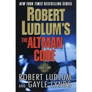 USED-The Altman Code - 1st Edition/1st Printing by Robert and Gayle Lynds Ludlum (Hardcover)