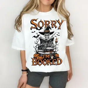 Sorry I’m Booked Halloween T-Shirt, The Lords Series Sweatshirt, Witch Skeleton Reading Book Hoodie, Spooky Book Lover Gift, Horror Bookish Tee