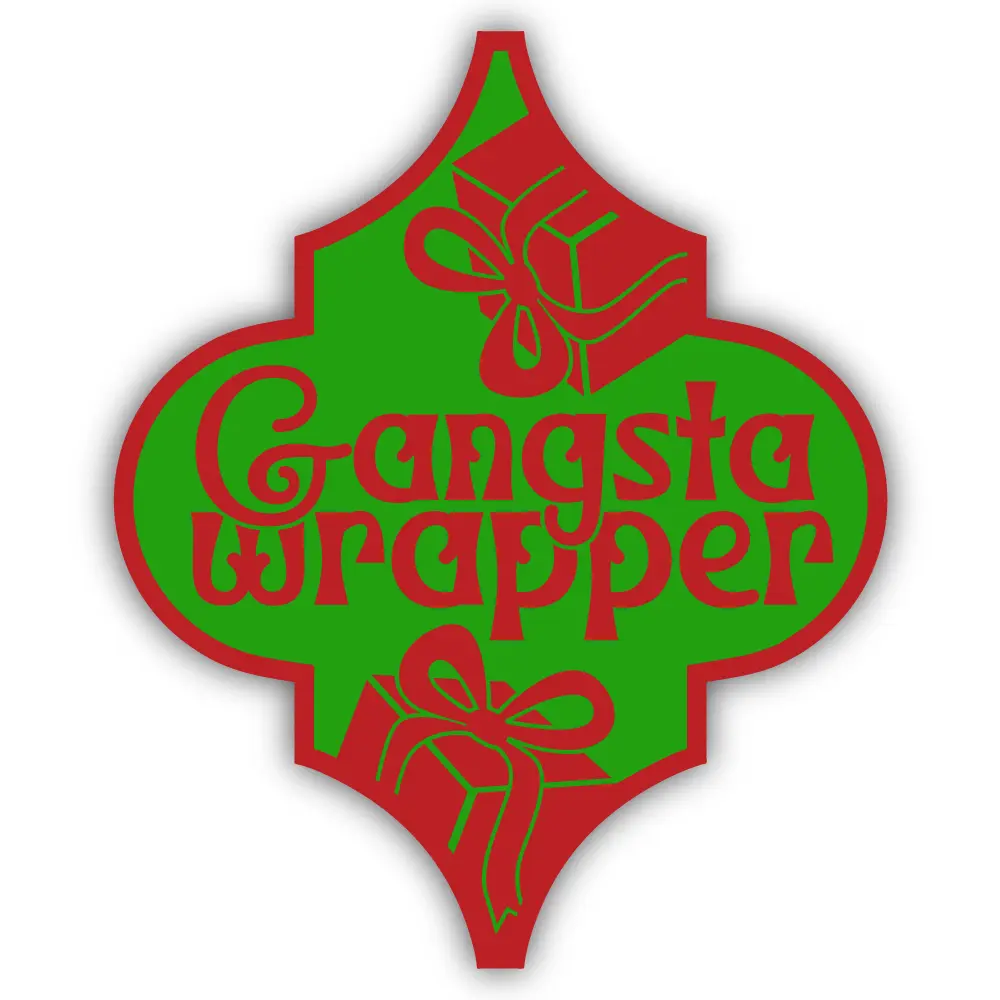 Gangsta Wrapper Vinyl Sticker (Gift Idea) (Decal) (Funny Christmas Joke)