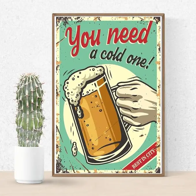 You Need A Cold One Poster - Rustic Vintage Beer Poster For Bar Mancave Drink Decor, Inkjet Paper Unframed Poster TTM3L-197
