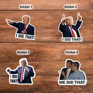 Funny 'I did that Sticker Anti Trump Decal, Trump I did that looking at eclipse sticker Anti Fascist Anti Racist sticker [Die-cut Stickers]