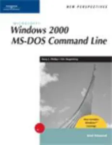 USED-New Perspectives on Microsoft Windows 2000 Ms-DOS Command Line, Brief, Windows XP Enhanced by Phillips, Harry L. (Paperback)