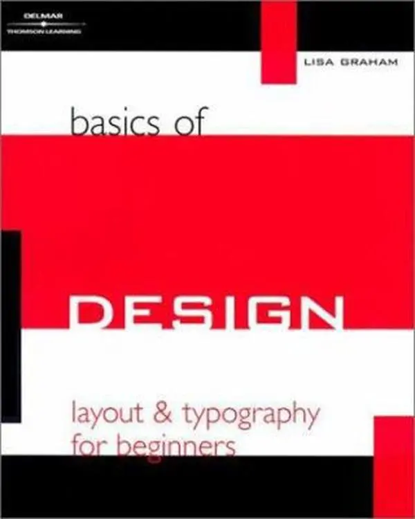 USED-Basics of Design: Layout and Typography for Beginners by Lisa Graham (Paperback)