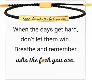 Inspire Bracelet Remember who the F you are/DONT LET THE HARD DAYS WIN -Elegant Design with Unique Patterns and Tone Friendship
