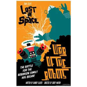 Lost In Space War Of The Robots by Juan Ortiz Episode 20 of 83 Cool Wall Decor Art