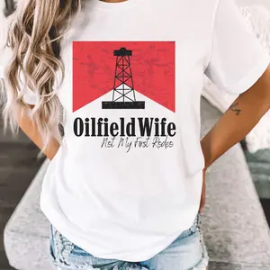 Oilfield Wife Shirt, Oilfield Wife, Gift for Oilfield Wife, Oil Rig, Oil Derrick, Oilfield Wife Gift, Oilfield Wife Gifts