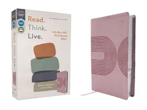 NIV, Read. Think. Live., Comfort Print: 365-Day NIV Devotional Bible - Discover Your Part in God's Plan