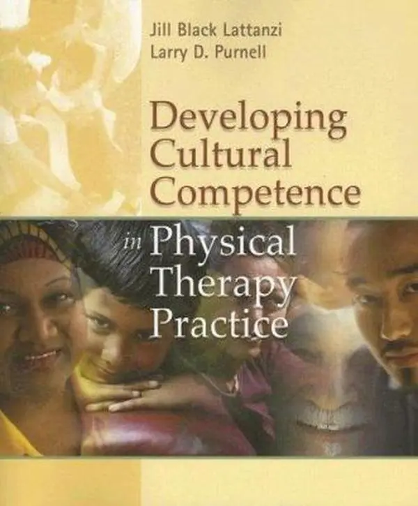 USED-Developing Cultural Competence in Physical Therapy Practice by Larry D. Purnell PhD  RN  FAAN (Paperback)