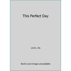 USED-This Perfect Day by Ira Levin (Unknown)