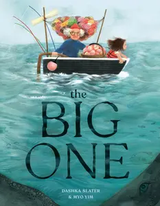 The Big One by Dashka Slater (Hardcover)